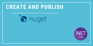 Read more about the article Create NuGet Package and Publish in Dotnet Core