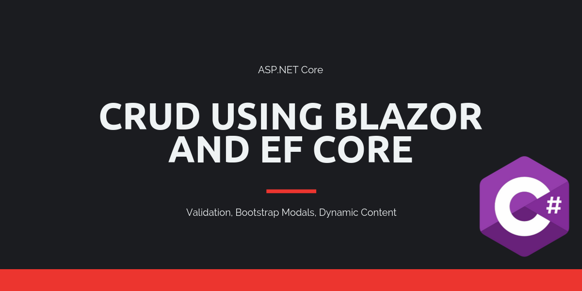 You are currently viewing CRUD using Blazor and Entity Framework Core