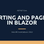 Sorting and Paging in Blazor using EF Core