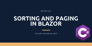 Read more about the article Sorting and Paging in Blazor using EF Core