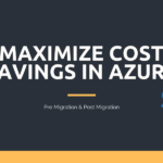Maximize Cost Savings in Azure